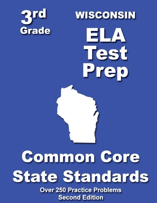 Wisconsin 3rd Grade ELA Test Prep: Common Core Learning Standards