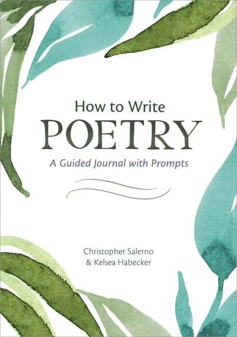 How to Write Poetry: A Guided Journal with Prompts to Ignite Your Imagination
