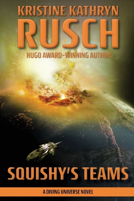 Squishy's Teams: A Diving Universe Novel (The Diving Series)