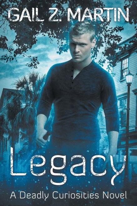 Legacy: Deadly Curiosities Book 5 - A Supernatural Mystery Adventure