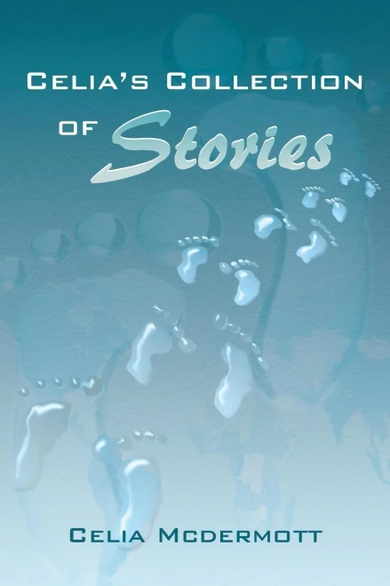 Celia's Collection of Stories