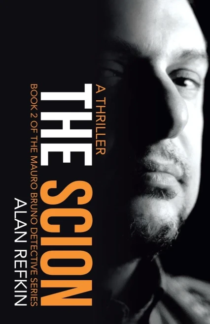 The Scion: Book 2 of the Mauro Bruno Detective Series