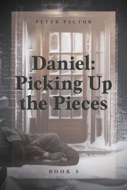 Daniel: Picking Up the Pieces