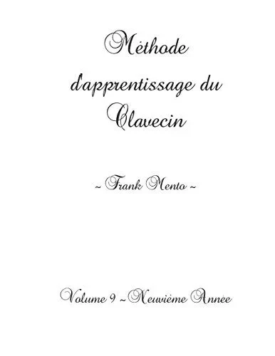 M?thode Clavecin - Volume 9 (French Edition)