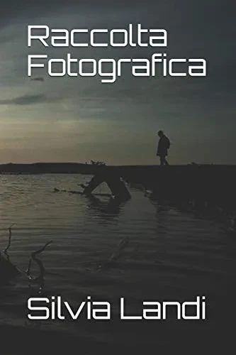 Raccolta Fotografica (Italian Edition)