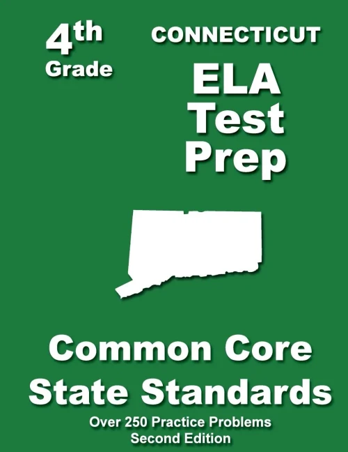 Connecticut 4th Grade ELA Test Prep: Common Core Learning Standards
