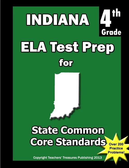 Indiana 4th Grade ELA Test Prep: Common Core Learning Standards