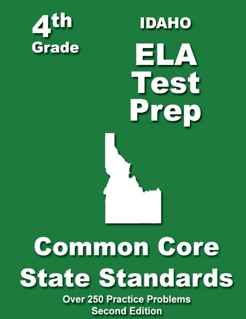 Idaho 4th Grade ELA Test Prep: Common Core Learning Standards