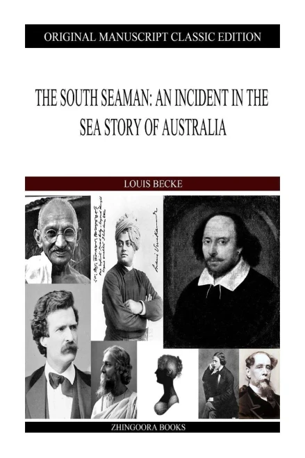 The South Seaman: An Incident In The Sea Story Of Australia