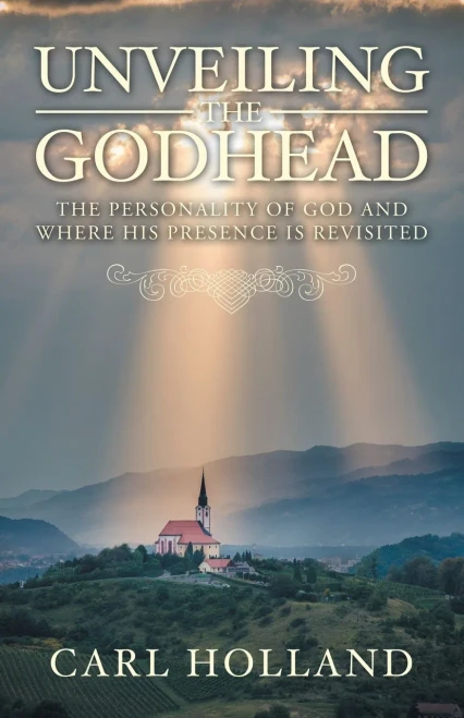 Unveiling the Godhead: The Personality of God and Where His Presence Is Revisited