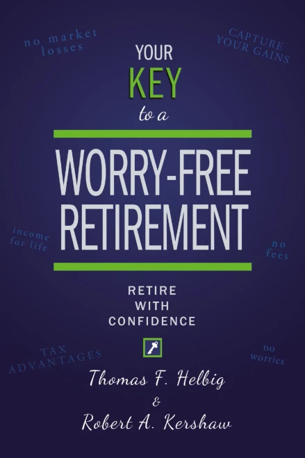 Your Key To A Worry-Free Retirement: Retire With Confidence