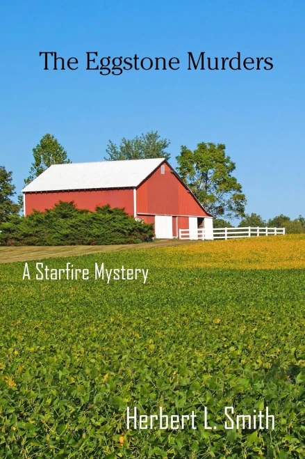 The Eggstone Murders: A Starfire Mystery