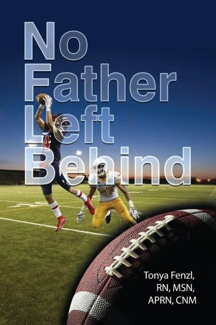 NFL Behind: No Father Left Behind