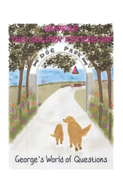 George's World of Questions: George the Golden Retriever