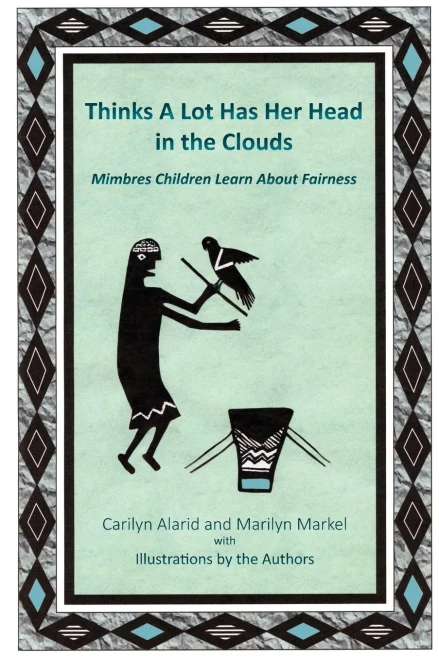 Thinks A Lot Has Her Head in the Clouds, Mimbres Children Learn About Fairness