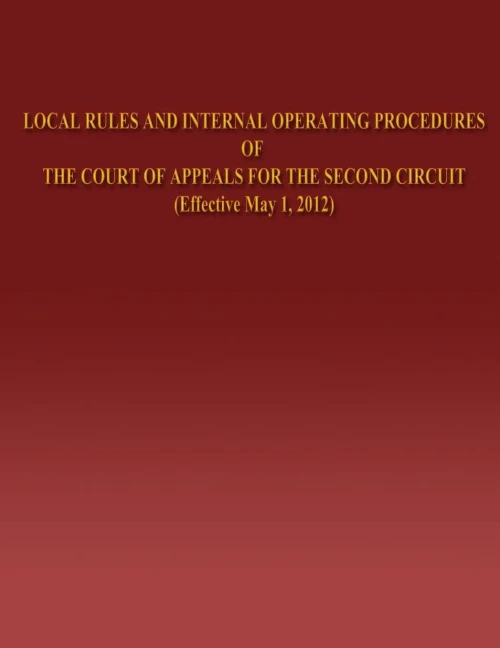 Local Rules and Internal Operating Procedures of The Court of Appeals for the Second Circuit