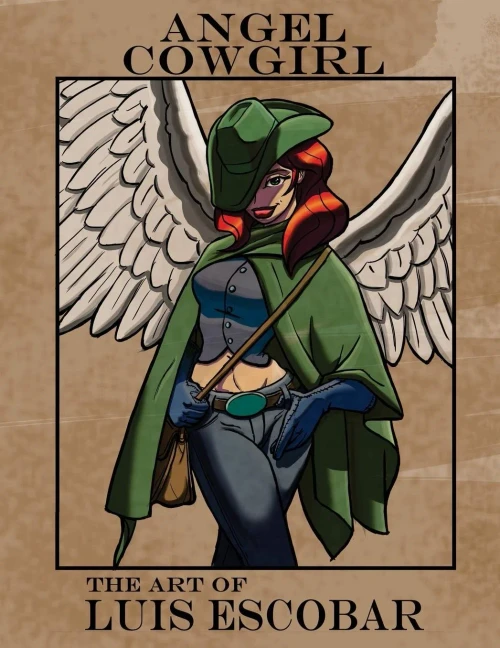 Angel Cowgirl: The Art of Luis Escobar