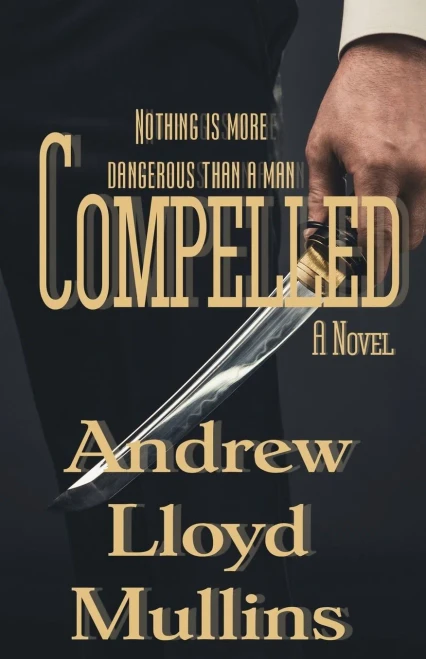 Compelled: A Novel