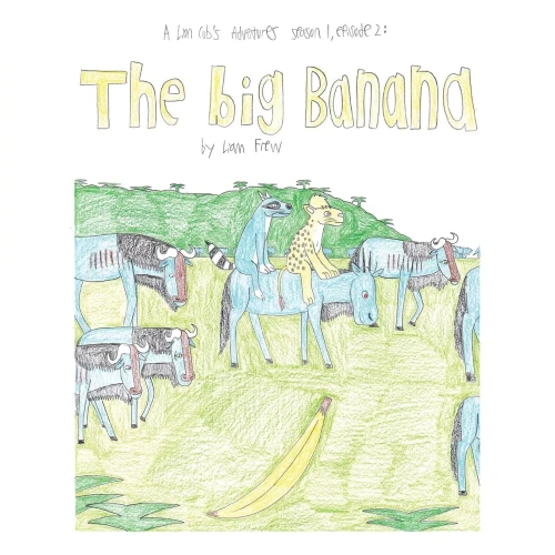 The Big Banana: A Lion Cub's Adventures Season 1, Episode 2:
