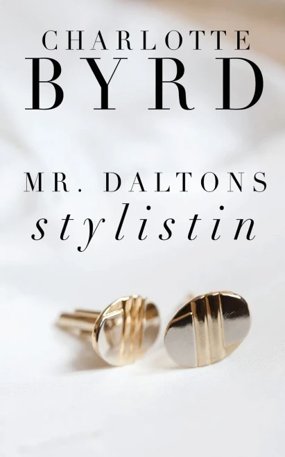 Mr. Daltons Stylistin (German Edition)