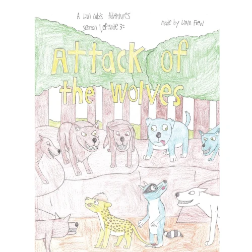 Attack of the Wolves: A Lion Cub's Adventures Season 1, Episode 3:
