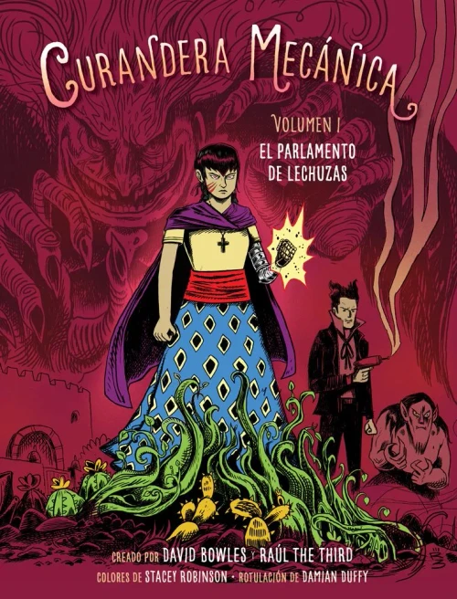 El Parlamento de Lechuzas/ The Witch Owl Parliament (Curandera Mecánica) (Spanish Edition) (Curandera Mecánica, 1)