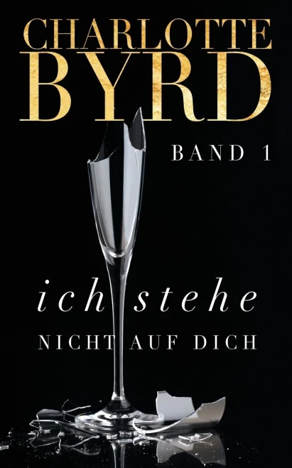 Ich stehe nicht auf dich (German Edition)