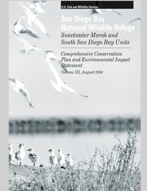 San Diego Bay Wildlife Refuge, Sweetwater Marsh and South San Diego Bay Units, vol. III: Comprehensive Conservation Plan and Environmental Impact Stat