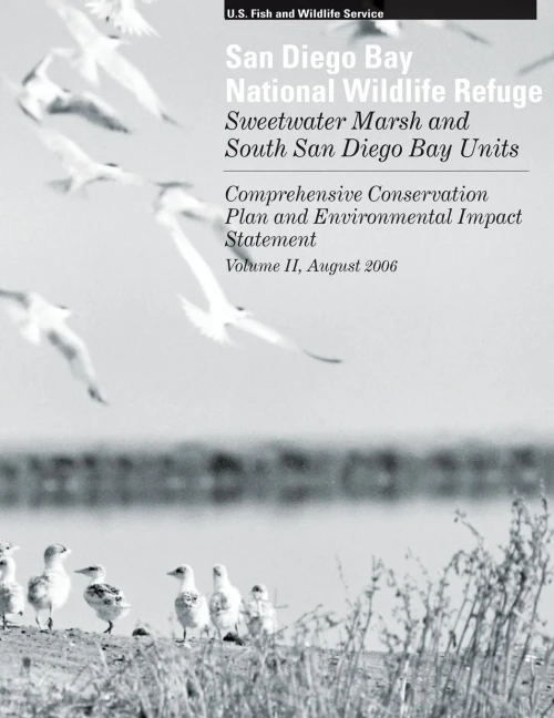 San Diego Bay Wildlife Refuge, Sweetwater Marsh and South San Diego Bay Units, vol. II: Comprehensive Conservation Plan and Environmental Impact State