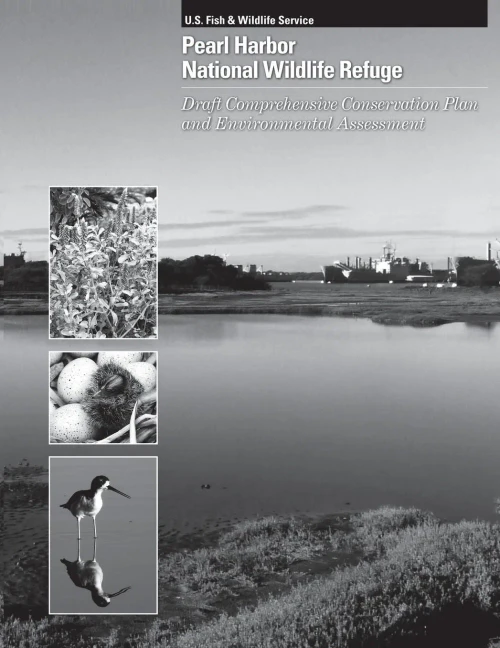 Pearl Harbor National Wildlife Refuge: Draft Comprehensive Conservation Plan and Environment Assessment