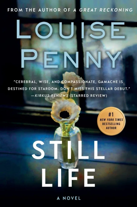 Still Life (Chief Inspector Armand Gamache Mysteries, No. 1)
