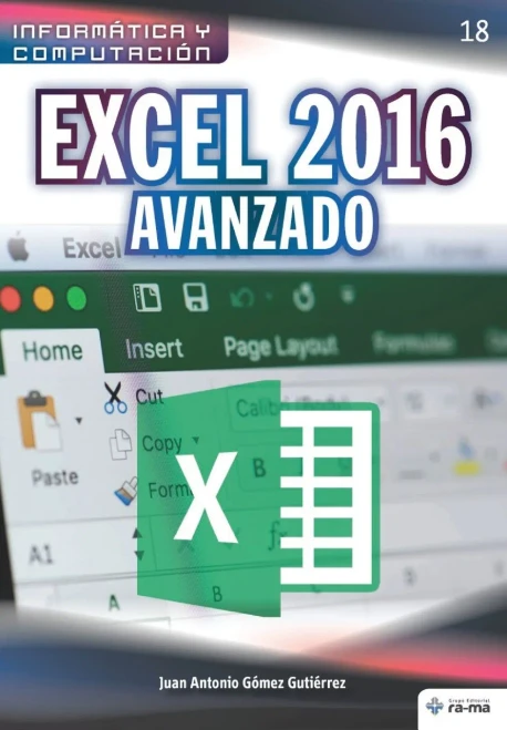 Excel 2016 Avanzado (Colecciones ABG - Informática y Computación) (Spanish Edition)