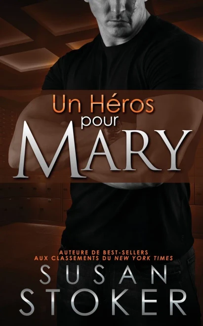 Un Heros pour Mary (Delta Force Heroes) (French Edition)