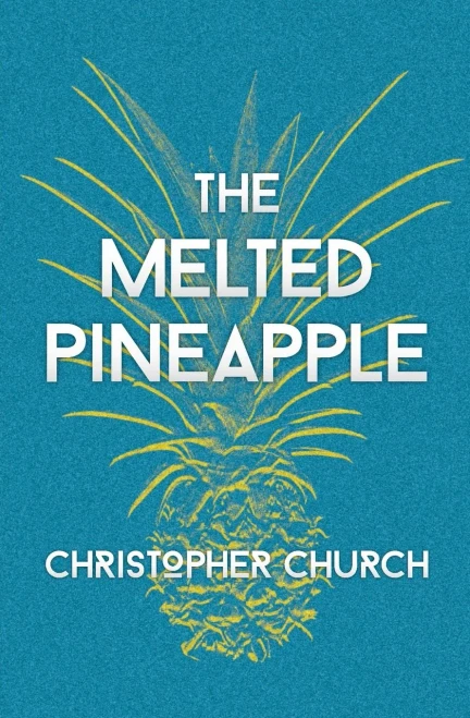 The Melted Pineapple (The Mason Braithwaite Paranormal Mystery Series)
