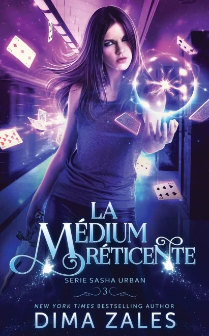 La m?dium r?ticente (S?rie Sasha Urban) (French Edition)