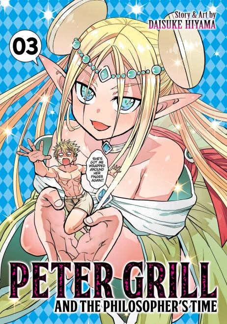 Peter Grill and the Philosopher's Time Vol. 3 (Peter Grill and the Philosopher's Time, 3)