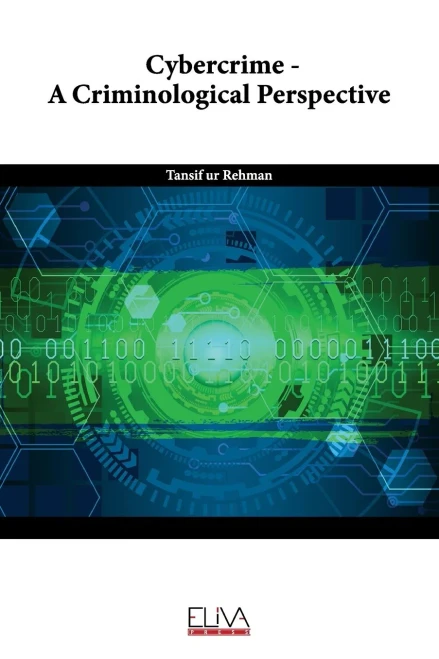 Cybercrime û A Criminological Perspective