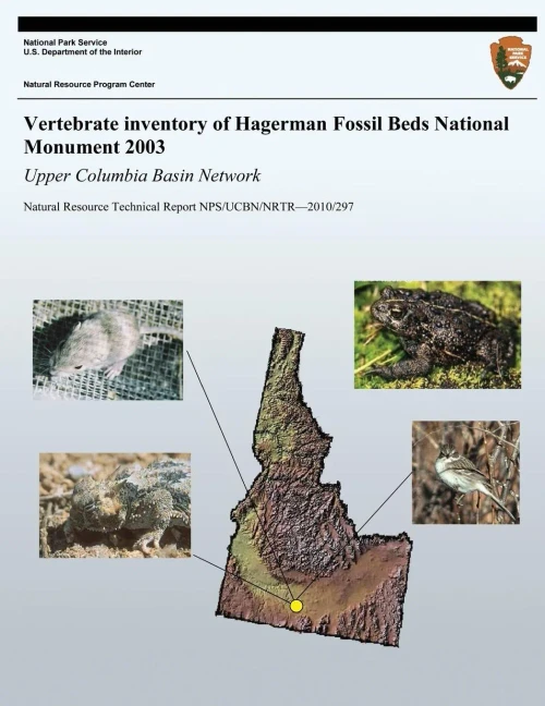 Vertebrate Inventory of Hagerman Fossil Beds National Monument 2003: Upper Columbia Basin Network: Natural Resource Technical Report NPS/UCBN/NRTR?201