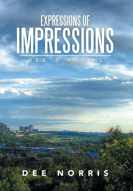 Expressions of Impressions: Dee's Poems