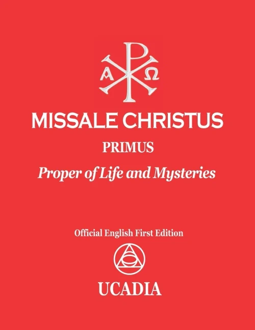 Missale Christus - Primus: Proper of Life and Mysteries