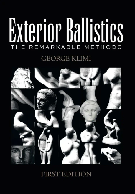 Exterior Ballistics: The Remarkable Methods
