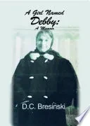 A Girl Named Debby: A Memoir