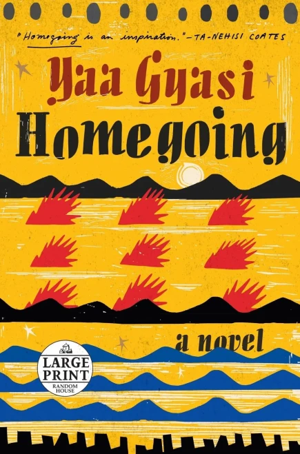 Homegoing: A novel (Random House Large Print)