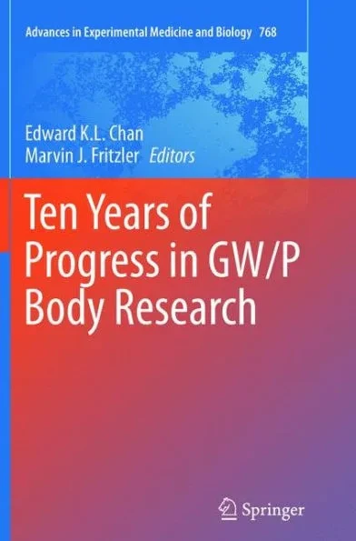 Ten Years of Progress in Gw/P Body Research