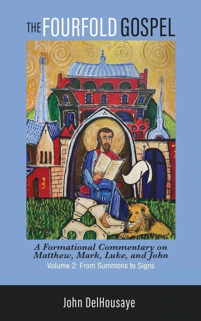 The Fourfold Gospel, Volume 2