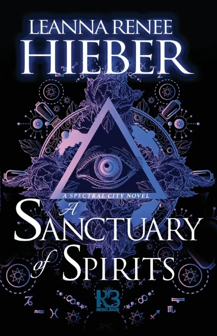 A Sanctuary of Spirits (A Spectral City Novel)