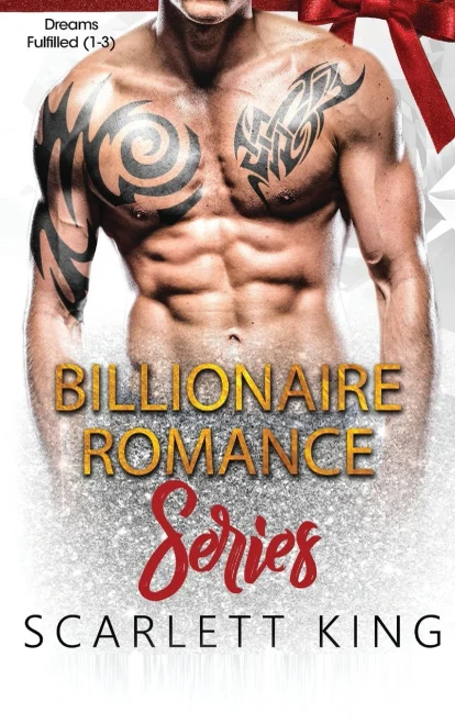 Billionaire Romance Series: Dreams Fulfilled (1-3)
