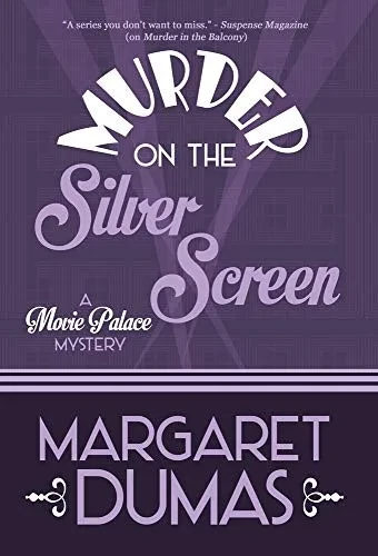 Murder on the Silver Screen (Movie Palace Mystery)