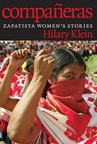 Compa�eras: Zapatista Women's Stories