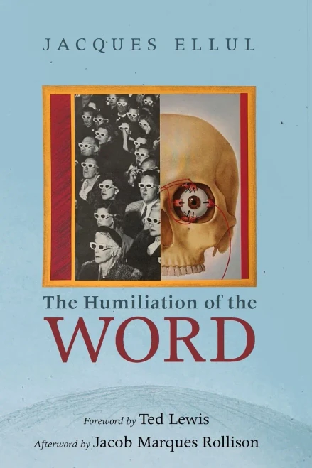 The Humiliation of the Word